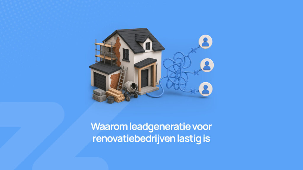leadgeneratie voor renovatiebedrijven