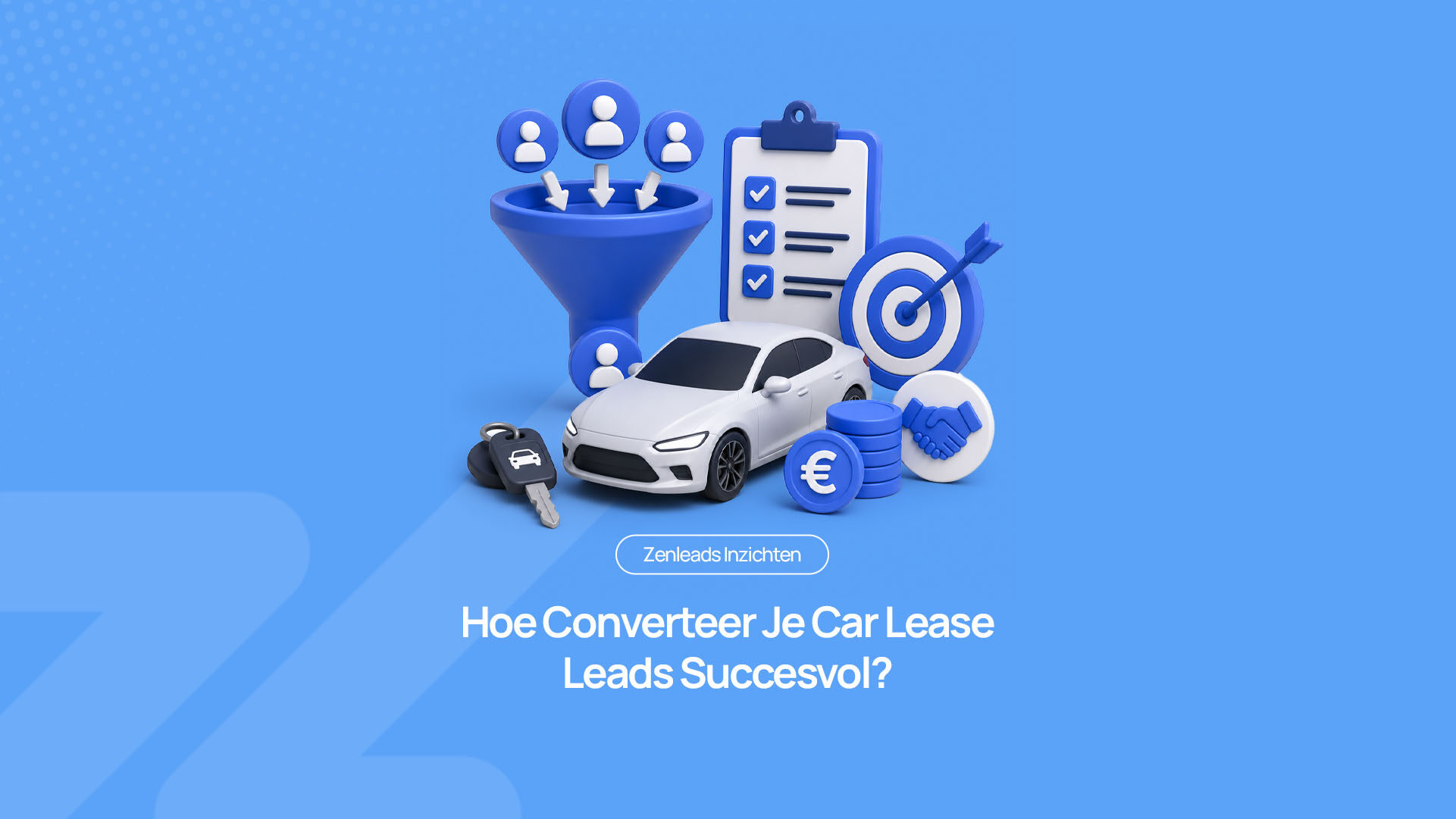 Gekwalificeerde car lease leads succesvol converteren
