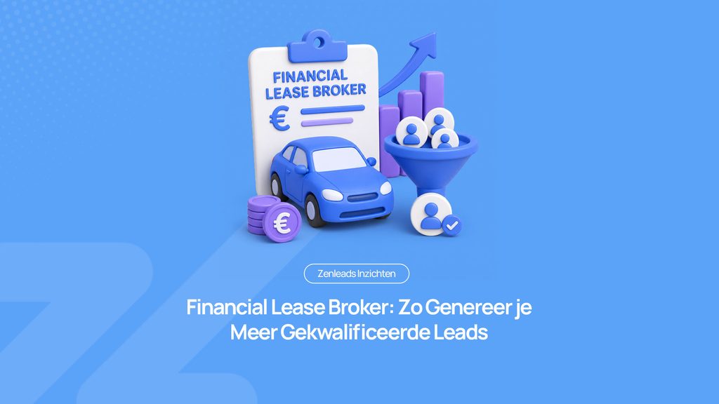 Financial lease broker die meer gekwalificeerde leads genereert