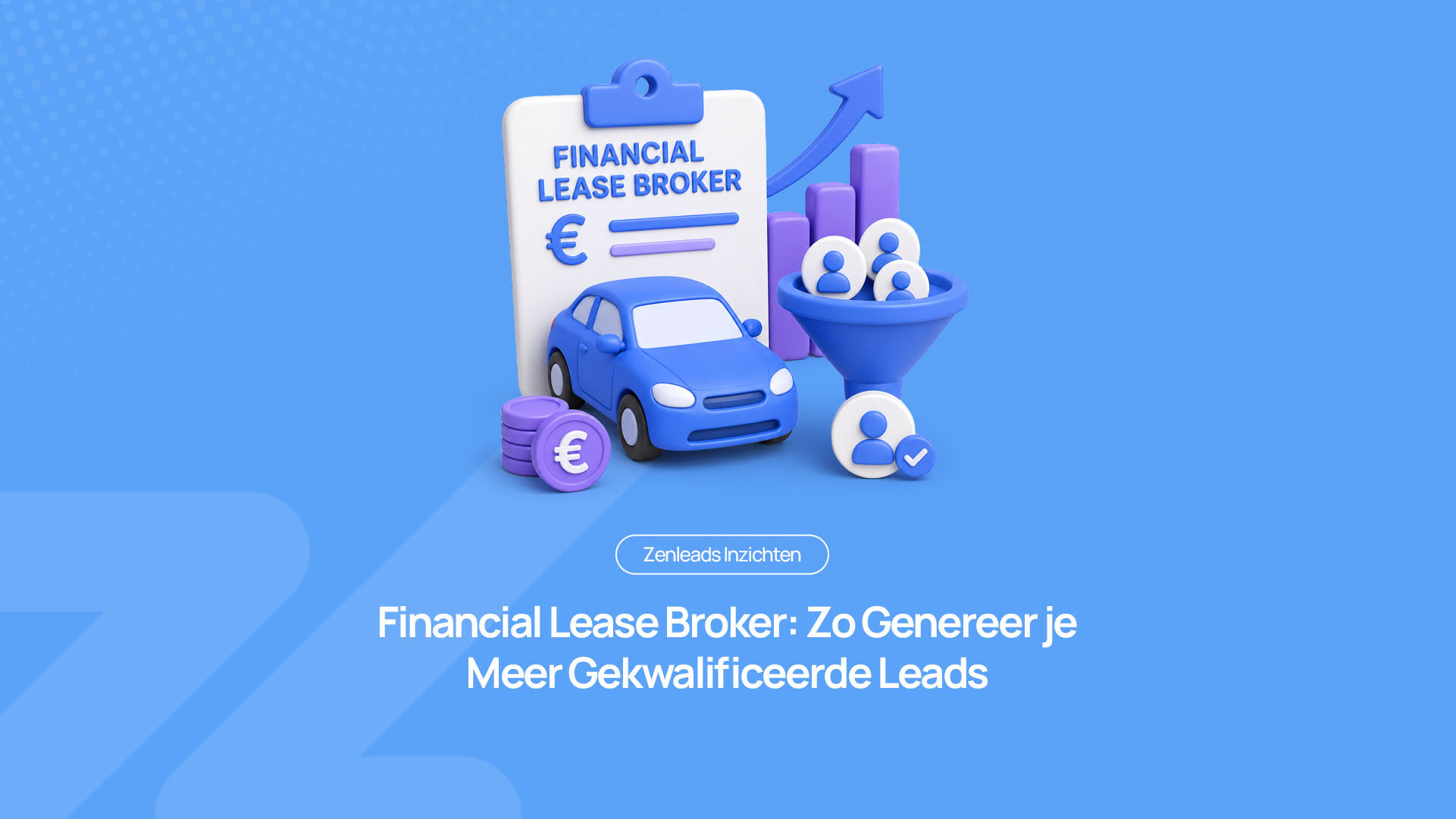 Financial lease broker die meer gekwalificeerde leads genereert